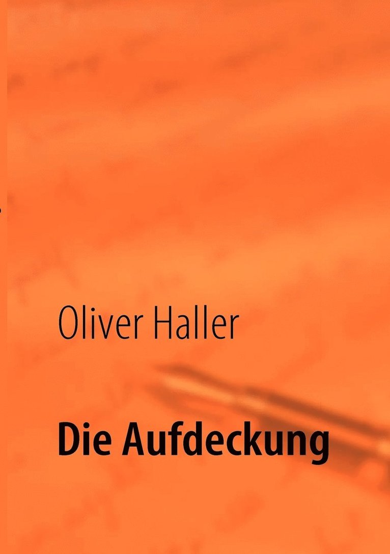 Die Aufdeckung 1