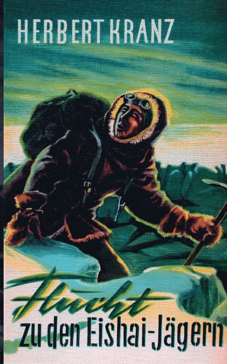 Flucht zu den Eishai-Jägern