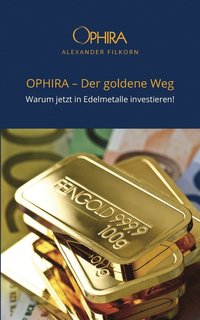 bokomslag OPHIRA - Der goldene Weg