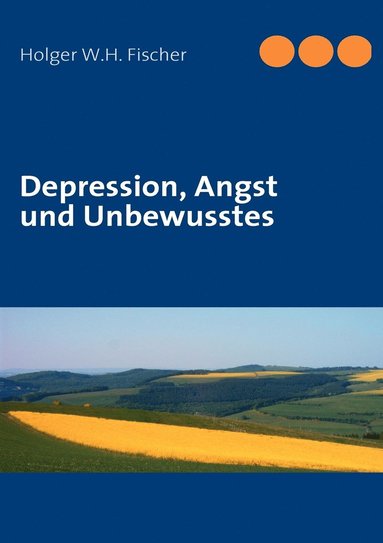 bokomslag Depression, Angst und Unbewusstes