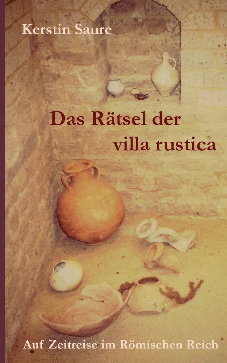 Das Rtsel der villa rustica 1