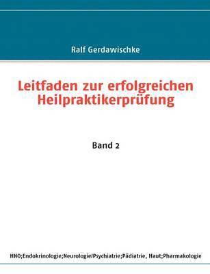bokomslag Leitfaden zur erfolgreichen Heilpraktikerprüfung