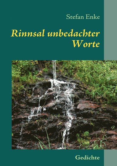 bokomslag Rinnsal unbedachter Worte