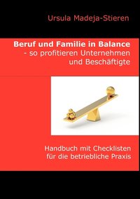 bokomslag Beruf und Familie in Balance - so profitieren Unternehmen und Beschftigte