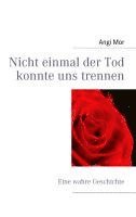 bokomslag Nicht einmal der Tod konnte uns trennen