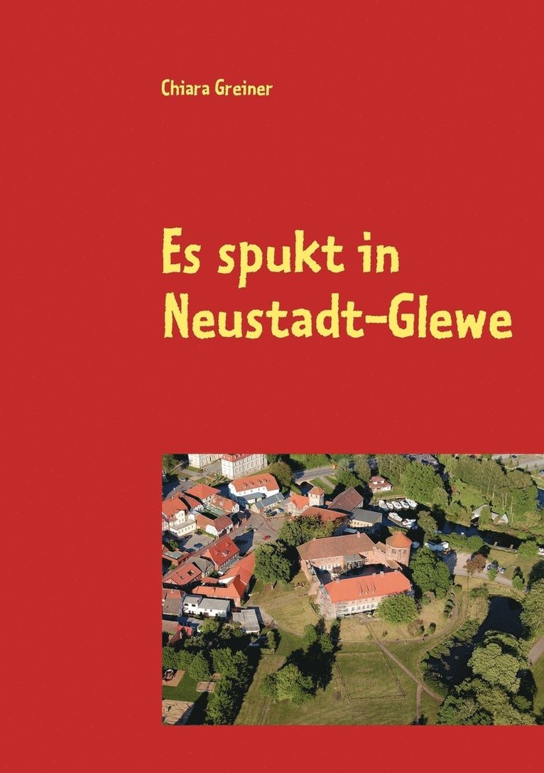 Es spukt in Neustadt-Glewe 1