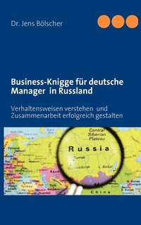 bokomslag Business-Knigge fr deutsche Manager in Russland
