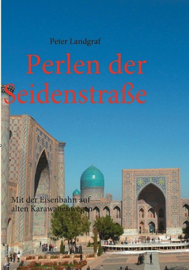 bokomslag Perlen der Seidenstraße