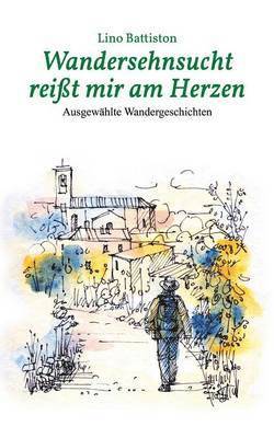 bokomslag Wandersehnsucht reißt mir am Herzen