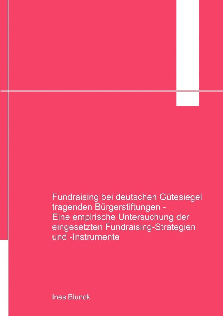 Fundraising bei deutschen Gtesiegel tragenden Brgerstiftungen 1