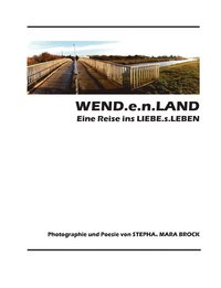 bokomslag WEND.e.n.LAND - eine Reise ins LIEBE.s.LEBEN