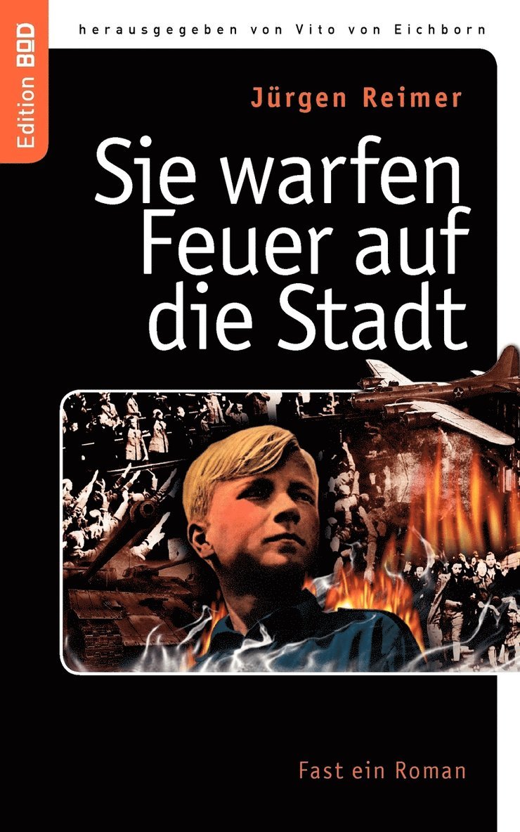 Sie warfen Feuer auf die Stadt 1