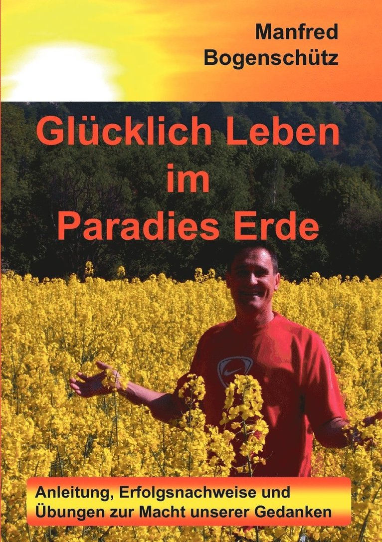 Glücklich Leben im Paradies Erde