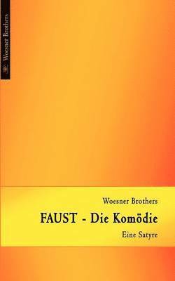 bokomslag FAUST - Die Komödie
