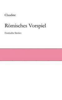 bokomslag Römisches Vorspiel
