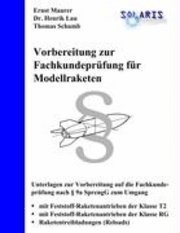 Vorbereitung zur Fachkundeprüfung für Modellraketen 1