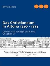 bokomslag Das Christianeum in Altona 1730 - 1773