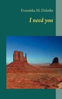 bokomslag I need you