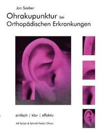 bokomslag Ohrakupunktur bei Orthopdischen Erkrankungen