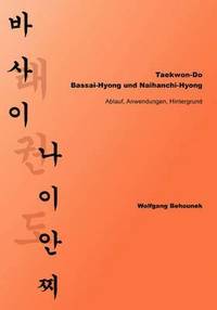 bokomslag Taekwon-Do - Bassai-Hyong und Naihanchi-Hyong