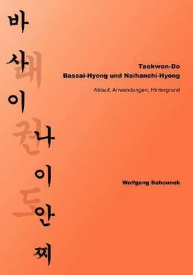 Taekwon-Do - Bassai-Hyong und Naihanchi-Hyong 1