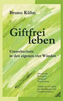 Giftfrei leben 1