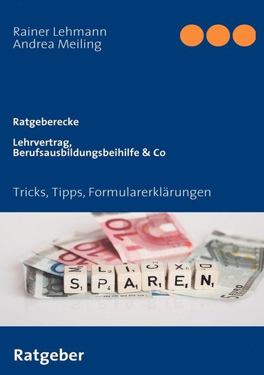 bokomslag Lehrvertrag, Berufsausbildungsbeihilfe & Co