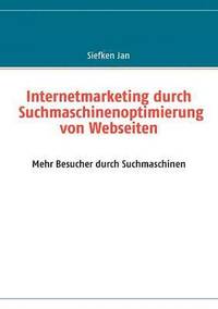 bokomslag Internetmarketing durch Suchmaschinenoptimierung von Webseiten