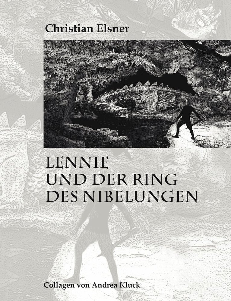 Lennie und der Ring des Nibelungen 1