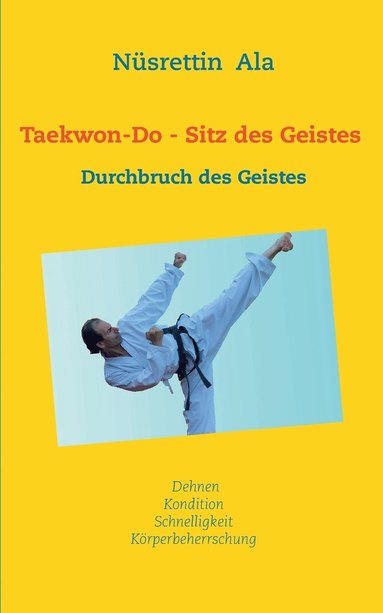 bokomslag Taekwon-Do - Sitz des Geistes