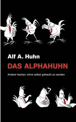 bokomslag Alphahuhn