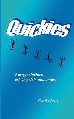 Quickies oder Lebensfetzen 1