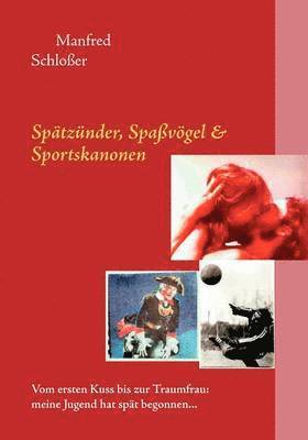 bokomslag Sptznder, Spavgel & Sportskanonen