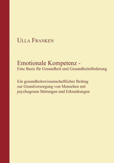 bokomslag Emotionale Kompetenz - Eine Basis fr Gesundheit und Gesundheitsfrderung