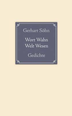 bokomslag Wort Wahn Welt Wesen