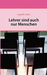bokomslag Lehrer sind auch nur Menschen