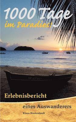 1000 Tage im Paradies 1