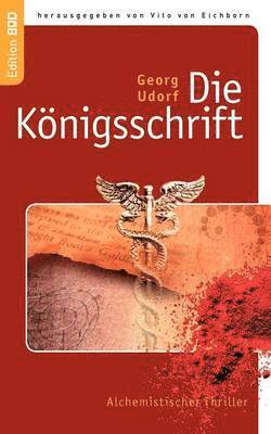 Georg Udorf, Vito Von Eichborn - Königsschrift, Häftad