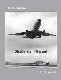 bokomslag Die Strae zum Himmel