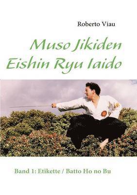 Muso Jikiden Eishin Ryu Iaido 1