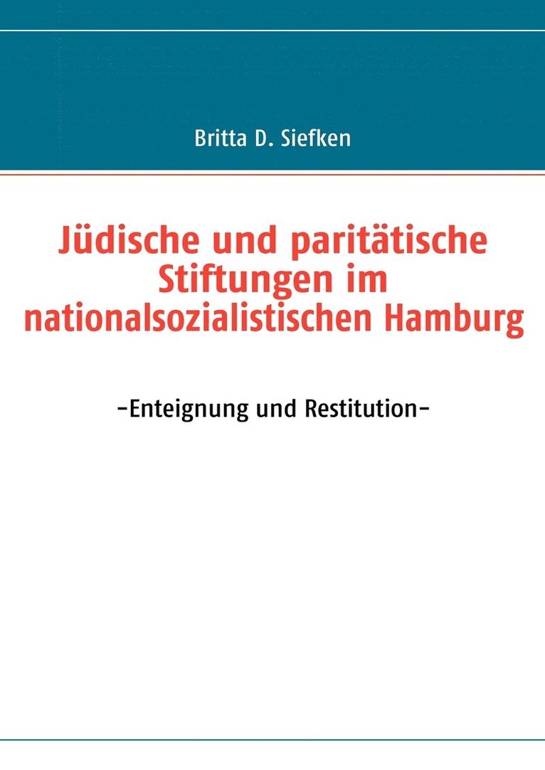 Jdische und parittische Stiftungen im nationalsozialistischen Hamburg 1