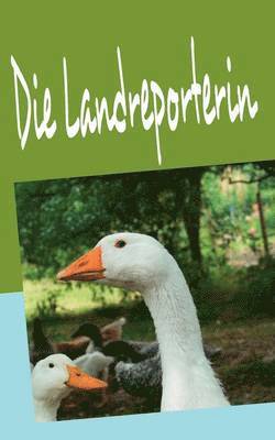 Die Landreporterin 1