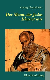 bokomslag Der Mann, der Judas Iskariot war