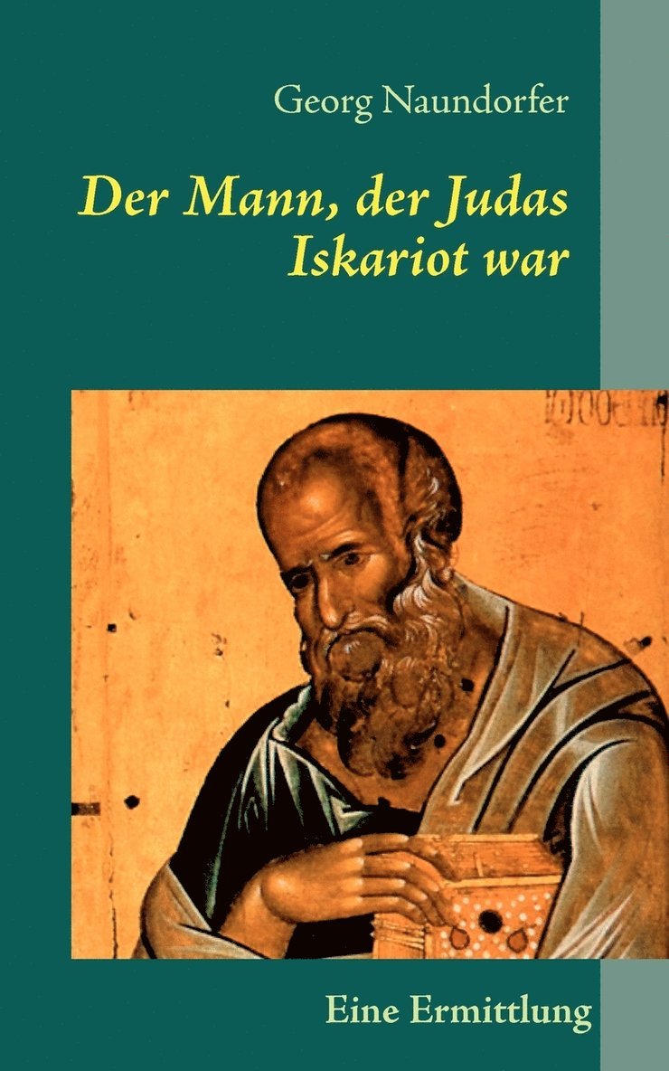 Mann, der Judas Iskariot war