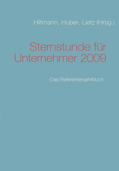 bokomslag Sternstunde fur Unternehmer 2009