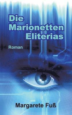 Die Marionetten Eliterias 1