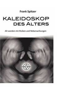 bokomslag Kaleidoskop des Alters