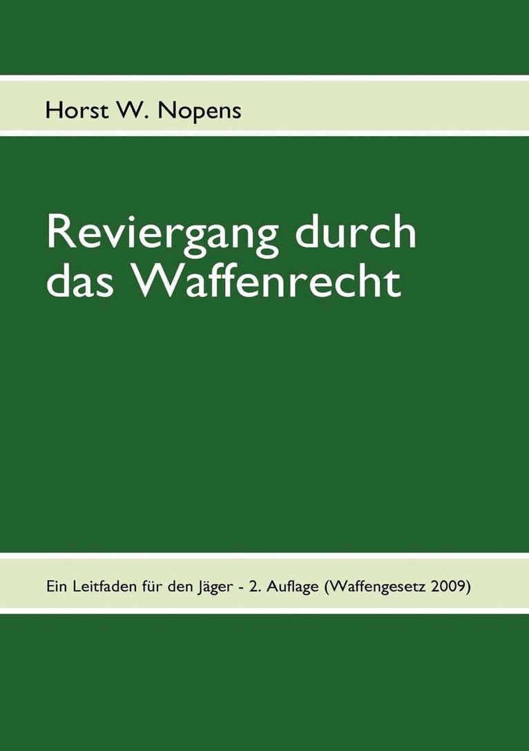 Reviergang durch das Waffenrecht 1