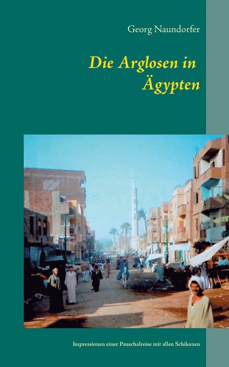 Arglosen in Ägypten