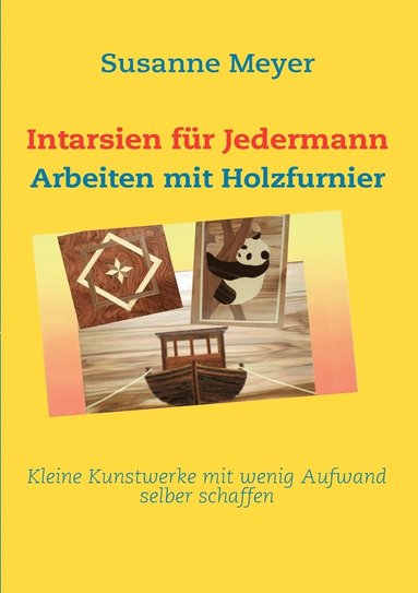 Susanne Meyer - Intarsien für Jedermann, Häftad